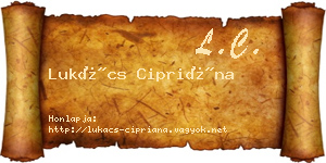 Lukács Cipriána névjegykártya